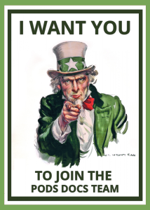 I Want You, To Join The Pods Docs Team